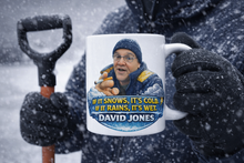 Load image into Gallery viewer, Weather Manny Coffee Mug – Comedy Weather Mug by David Jones | If It Snows It’s Cold